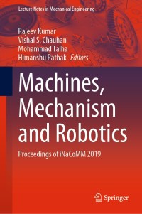 machines mechanism and robotics 1st edition author 9811605491, 9811605505, 9789811605499, 9789811605505