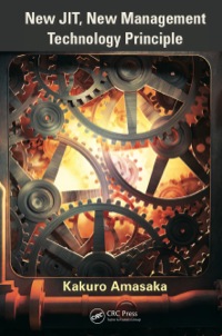 new jit new management technology principle 1st edition kakuro amasaka 1466575026, 1466575034,