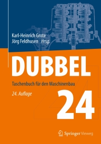 dubbel 24th edition karl heinrich grote 3642388906, 3642388914, 9783642388903, 9783642388910