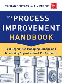 the process improvement 1st edition tristan boutros, tim purdie 0071817662, 0071817670, 9780071817660,