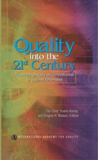 quality into the 21st century 1st edition isis 0873896025, 1636940579, 9780873896023, 9781636940571