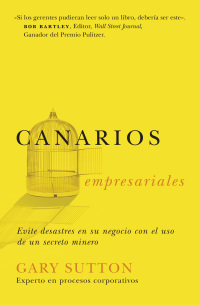 canarios empresariales 1st edition gary sutton 0881138940, 141858228x, 9780881138948, 9781418582289