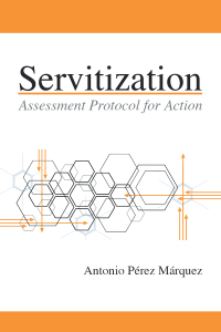 servitization 1st edition antonio p?rez m?rquez 1637424205, 1637424213, 9781637424209, 9781637424216