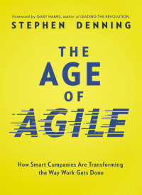 the age of agile 1st edition stephen denning 0814439098, 0814439101, 9780814439098, 9780814439104