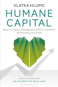 humane capital 1st edition vlatka hlupic 1472957644, 1472957652, 9781472957641, 9781472957658