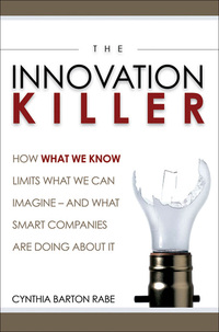 the innovation killer 1st edition cynthia barton rabe 0814429629, 9780814429624
