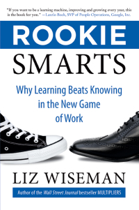 rookie smarts 1st edition liz wiseman 006232263x, 0062322648, 9780062322630, 9780062322647