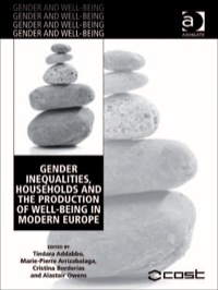 gender inequalities households and the production of well being in modern europe 1st edition addabbo,