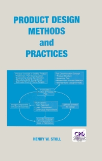 product design methods and practices 1st edition henry w. stoll 0367399709, 1482276801, 9780367399702,
