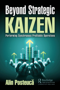 beyond strategic kaizen 1st edition alin posteuc? 103233035x, 1000836371, 9781032330358, 9781000836370