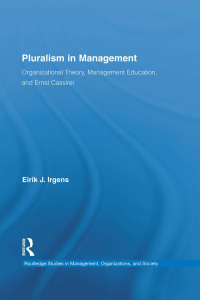 pluralism in management 1st edition eirik irgens 0415886171, 1136726675, 9780415886178, 9781136726675