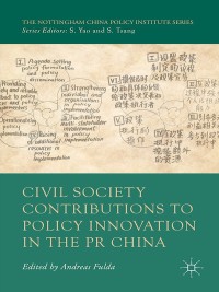civil society contributions to policy innovation in the pr china 1st edition a. fulda 1137518634, 1137518642,