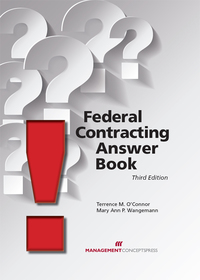 federal contracting answer book 3rd edition terrence m. oconnor 1567264247, 1567264255, 9781567264241,