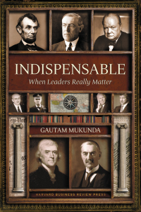 indispensable 1st edition gautam mukunda 1422186709, 1422186717, 9781422186701, 9781422186718
