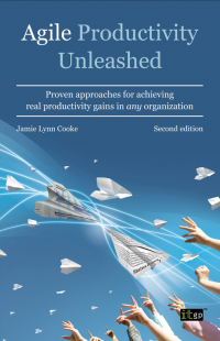 agile productivity unleashed proven approaches for achieving productivity gains in any organisation