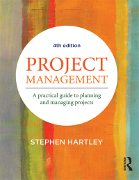project management 4th edition stephen hartley 0367719096, 1000246949, 9780367719098, 9781000246940