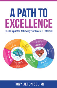 a path to excellence 1st edition tony jeton selimi 9798765229552, 9798765229545