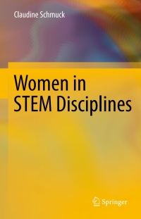 women in stem disciplines 1st edition claudine schmuck 331941657x, 3319416588, 9783319416571, 9783319416588