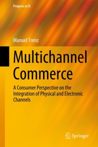 multichannel commerce 1st edition manuel trenz 3319161148, 3319161156, 9783319161143, 9783319161150