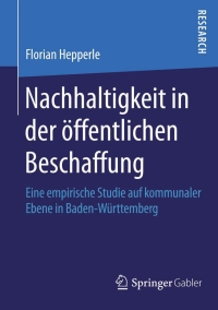 nachhaltigkeit in der ffentlichen beschaffung 1st edition florian hepperle 3658108193, 3658108207,