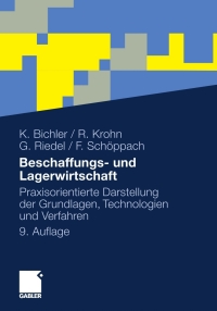 beschaffungs und lagerwirtschaft 9th edition klaus bichler, ralf krohn, guido riedel, frank sch?ppach