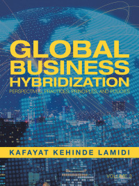 global business hybridization 1st edition kafayat kehinde lamidi 1728399432, 1728399424, 9781728399430,