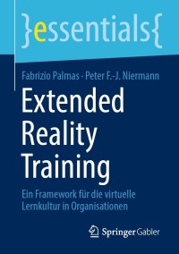 extended reality training 1st edition fabrizio palmas, peter f. j. niermann 3658345039, 3658345047,