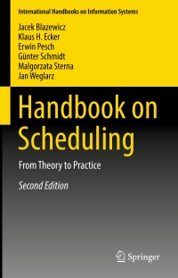 on scheduling 2nd edition jacek blazewicz, klaus h. ecker, erwin pesch, g?nter schmidt, malgorzata sterna,