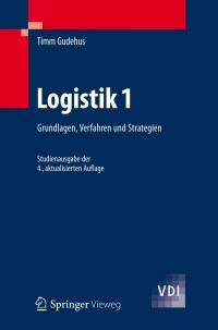 logistik 1 4th edition timm gudehus 3642293581, 364229359x, 9783642293580, 9783642293597