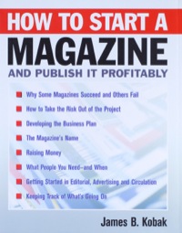 how to start a magazine 1st edition kobak, james b. 1590771206, 9781590771204