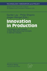 innovation in production 1st edition gunter lay, ?philip shapira, ?j?rgen wengel 3790811408, 3642998011,