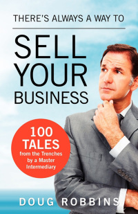theres always a way to sell your business 1st edition doug robbins 1926645243, 1926645383, 9781926645247,