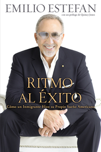ritmo al exito 1st edition emilio estefan 0451226437, 1101656069, 9780451226433, 9781101656068