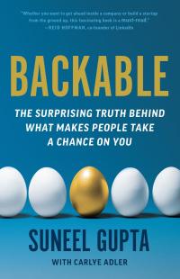 backable 1st edition suneel gupta 0316494518, 031649450x, 9780316494519, 9780316494502
