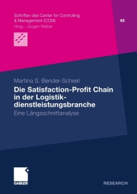 die satisfaction profit chain in der logistikdienstleistungsbranche 1st edition martina s. bender scheel