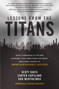lessons from the titans what companies in the new economy can learn from the great industrial giants to drive