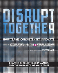 your team dynamics and the dynamics of your team 1st edition stephen spinelli jr., heather mcgowan