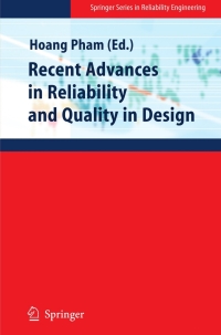 recent advances in reliability and quality in design 1st edition hoang pham 1848001126, 1848001134,