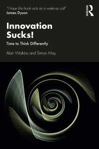 innovation sucks 1st edition alan watkins, simon may 0367681927, 1000326098, 9780367681920, 9781000326093
