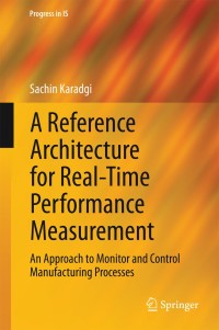 a reference architecture for real time performance measurement 1st edition sachin karadgi 3319070061,