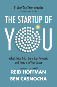 the startup of you 1st edition reid hoffman, ben casnocha 0307888908, 0307888924, 9780307888907, 9780307888921