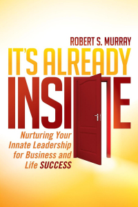 its already inside 1st edition robert s. murray 1630476250, 1630476269, 9781630476250, 9781630476267