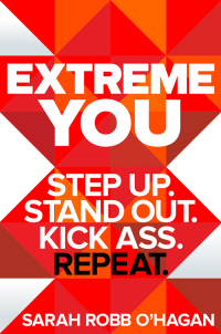 extreme you 1st edition sarah robb ohagan 0062456156, 0062456180, 9780062456151, 9780062456182