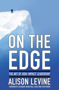 on the edge 1st edition alison levine 1455544876, 145554485x, 9781455544875, 9781455544851