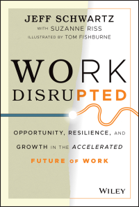 work disrupted 1st edition jeff schwartz 1119762278, 1119763517, 9781119762270, 9781119763512