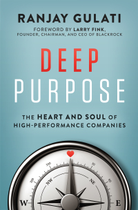 deep purpose 1st edition ranjay gulati 0063088916, 0063088932, 9780063088917, 9780063088931