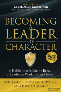 becoming a leader of character 1st edition james l. anderson, dave anderson 163047939x, 1630479381,