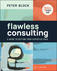 flawless consulting 4th edition peter block 1394177305, 1394177313, 9781394177301, 9781394177318