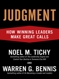 judgment 1st edition noel m. tichy, warren g. bennis 1591841534, 1101216549, 9781591841531, 9781101216545