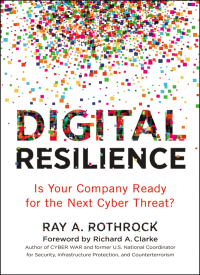 digital resilience 1st edition ray rothrock 0814439241, 081443925x, 9780814439241, 9780814439258